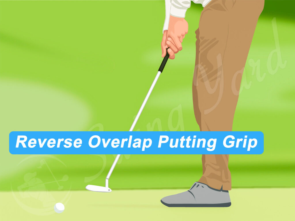 Reverse Overlap Putting Grip Ultimate Guide (with Pictures)